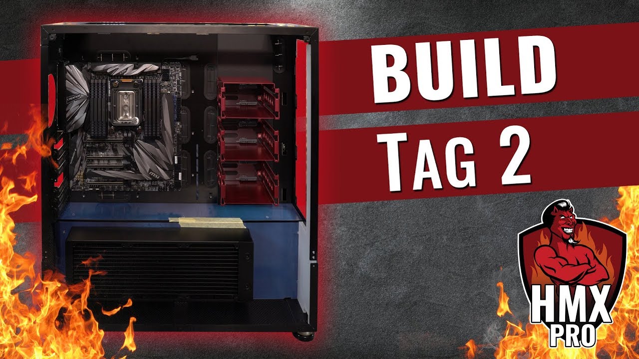 Die Höllen-Workstation entsteht - HMX Pro Build Tag 2