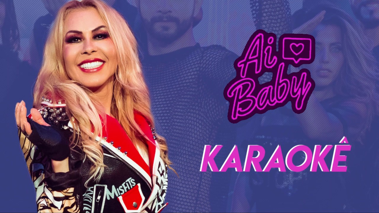 Ai Baby - Joelma - KARAOKÊ VERSION