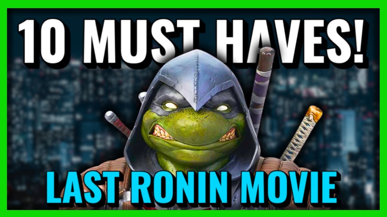 10 Things We Want To See in The TMNT Last Ronin Movie!