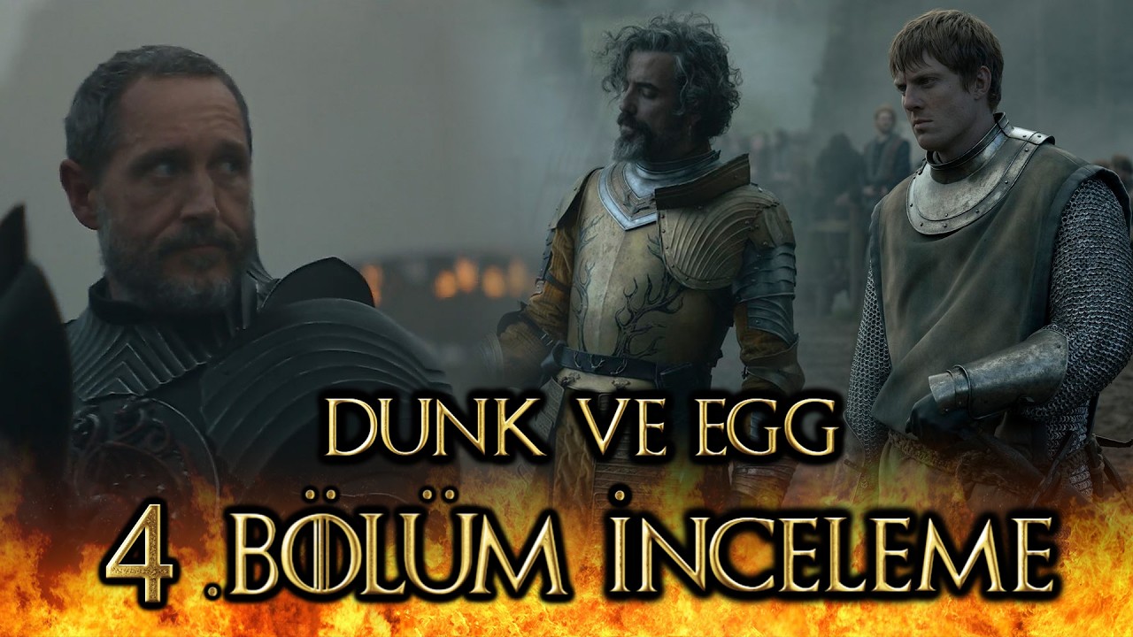 YEDİ KRALLIK ŞÖVALYESİ 1.SEZON 4. BÖLÜM İNCELEME