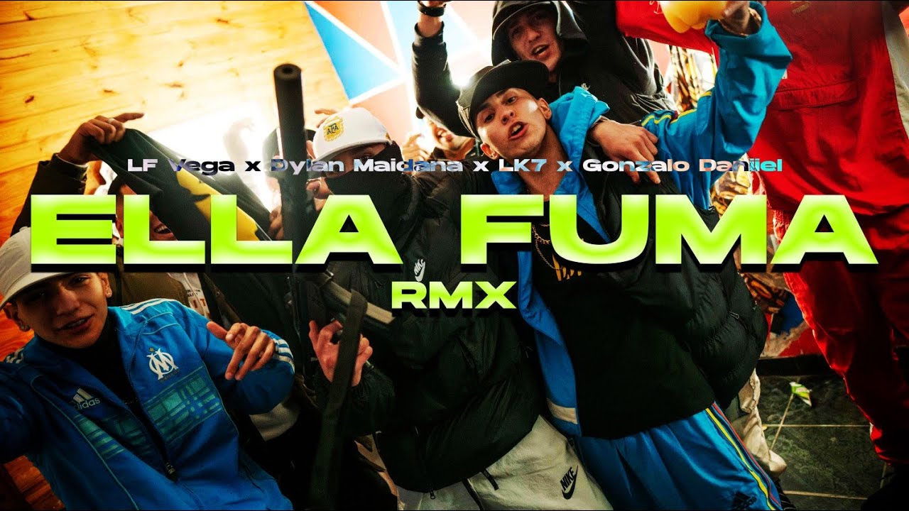 Lk7 -Ella Fuma Remix - LF Vega -Gonzalo Daniiel -Dylan Maidana