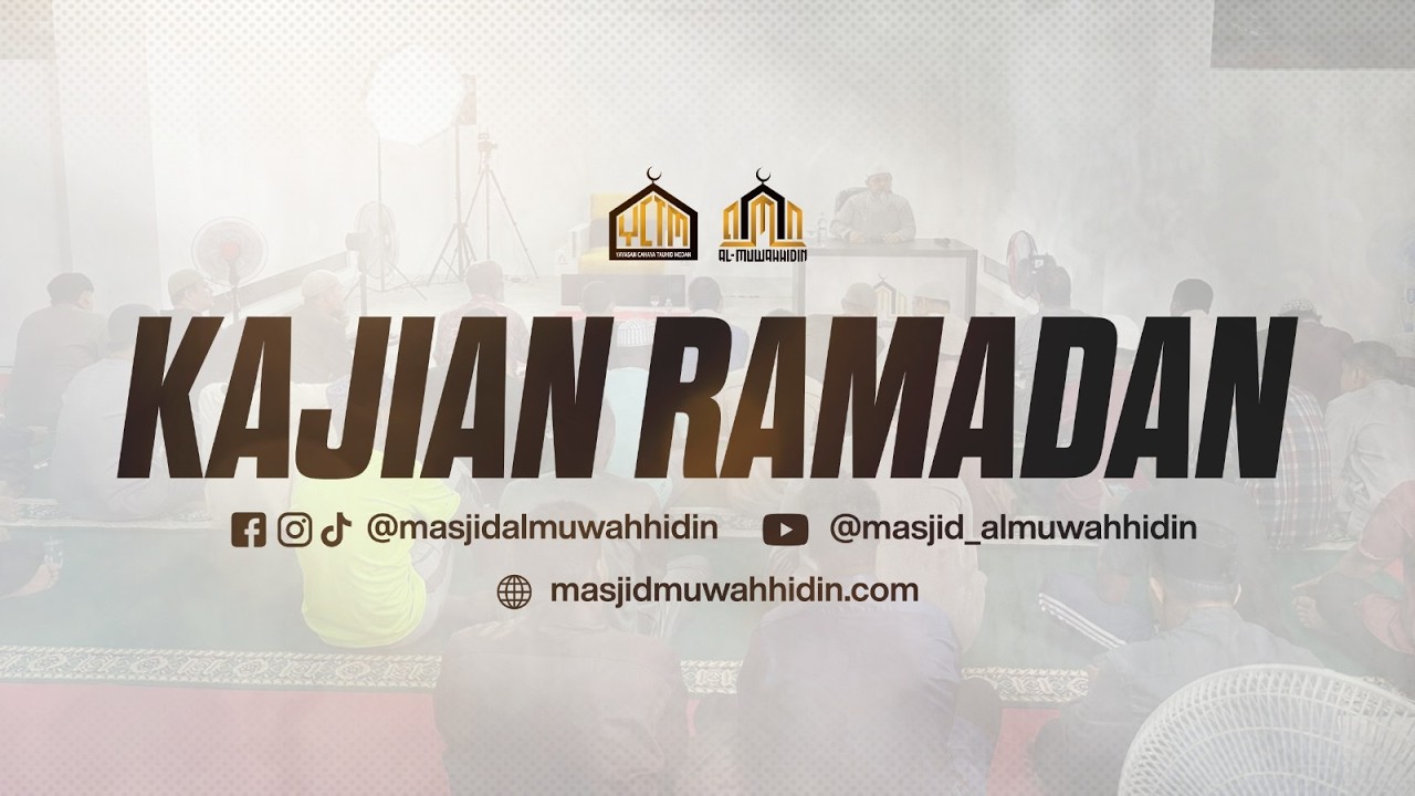 Kajian Serial Ramadhan - Ustadz Arif Masuku