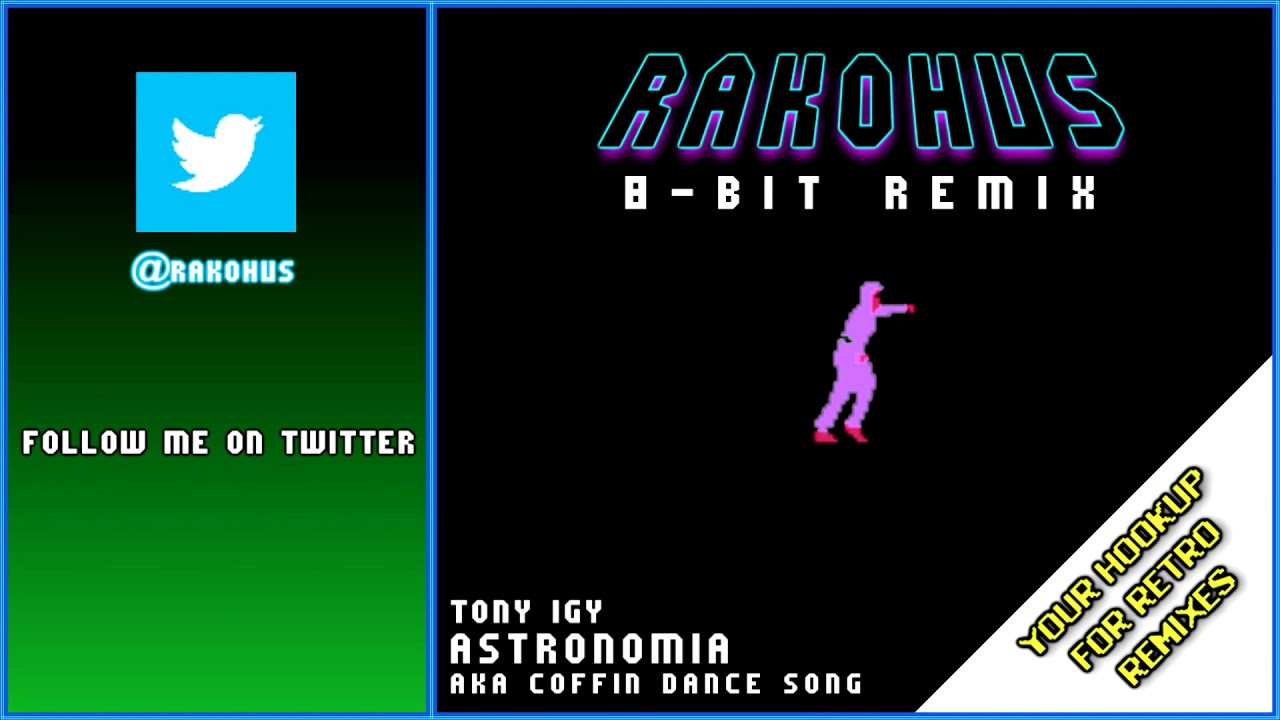 Coffin Dance Song aka Astronomia (8-Bit NES Remix)