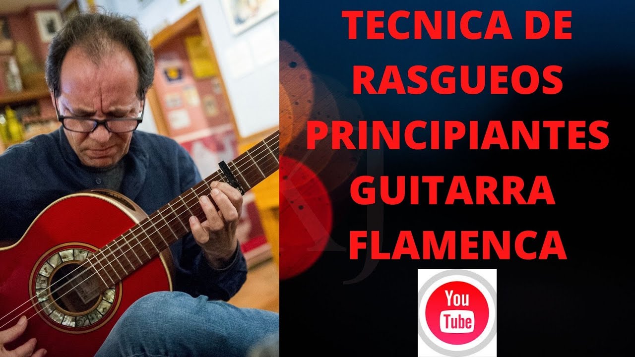 TECNICA DE RASGUEOS PRINCIPIANTES 2020 フラメンコギターレッスン　ラスゲオ　テクニカ