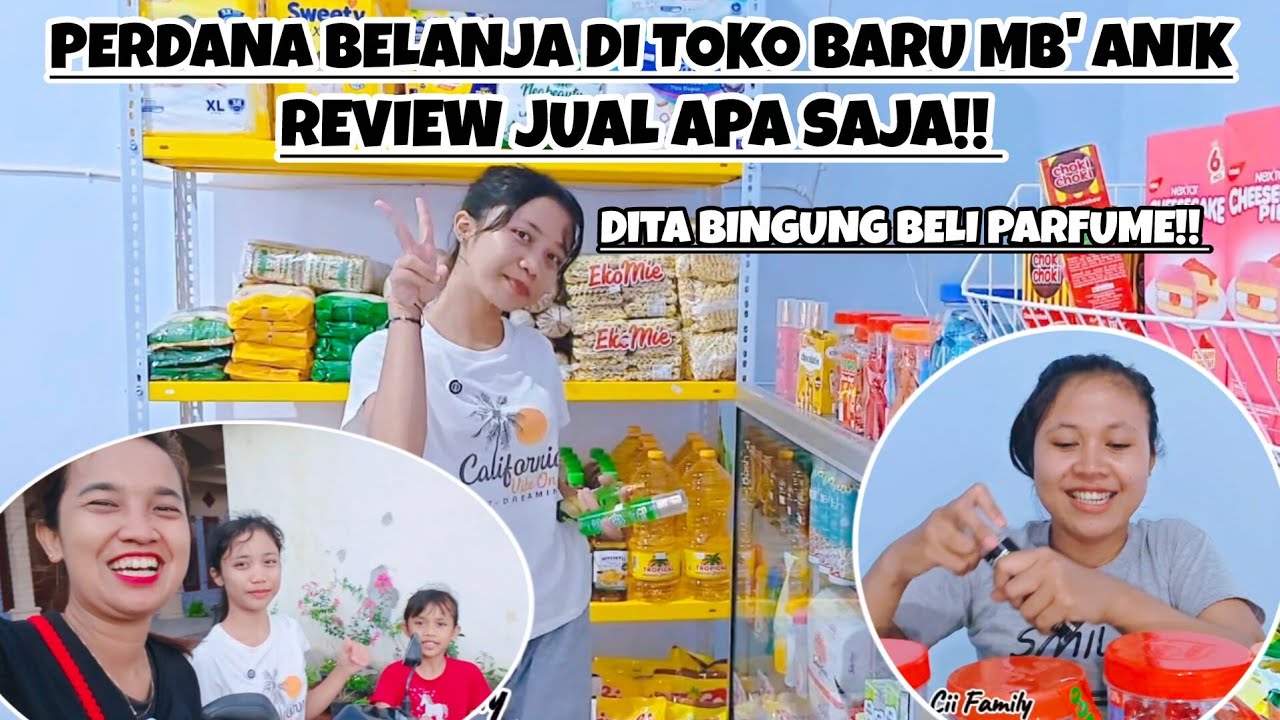 PERDANA BELANJA DI TOKO BARU MB' ANIK DAN REVIEW JUAL APA SAJA‼️DITA BINGUNG BELI PARFUME‼️