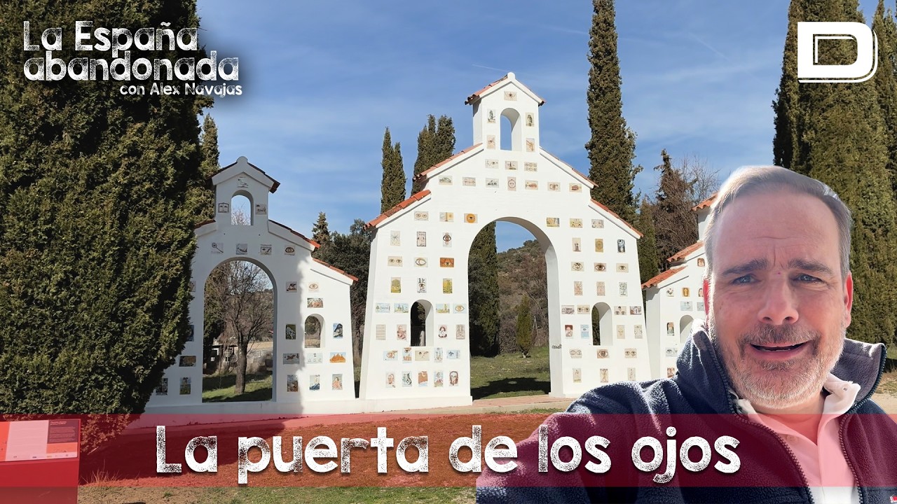 La España Abandonada: La puerta de los ojos