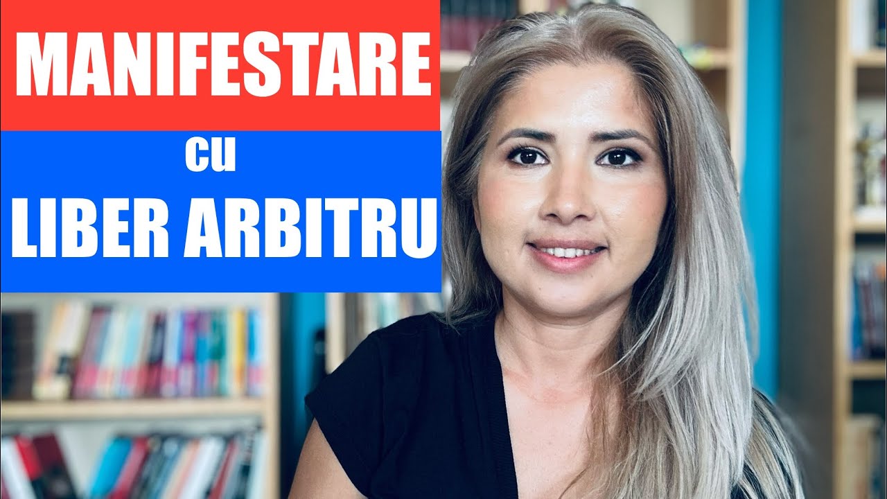 MANIFESTARE CU LIBER ARBITRU