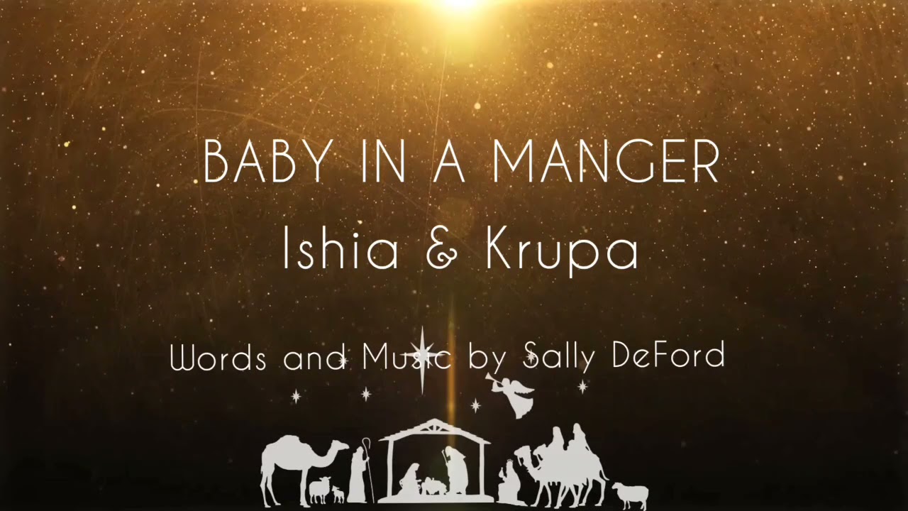 Baby in a manger | Sally DeFord | Christmas Carols | Ishia