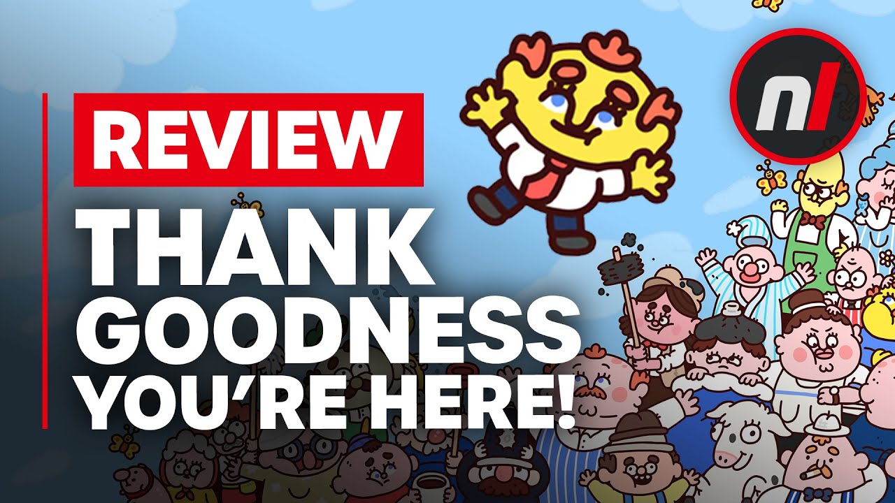 Thank Goodness You're Here! Nintendo Switch Review - Is It Worth It?