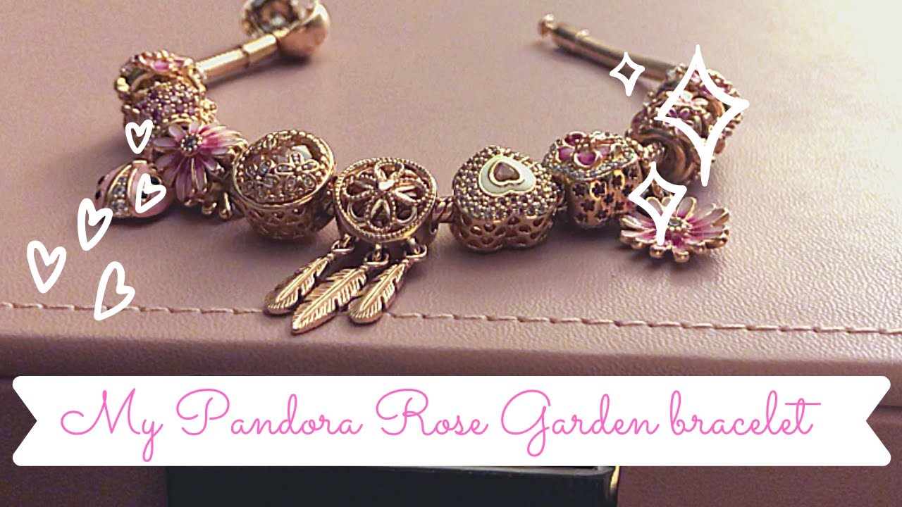 ♥ My Pandora Rose Garden Bracelet ♥