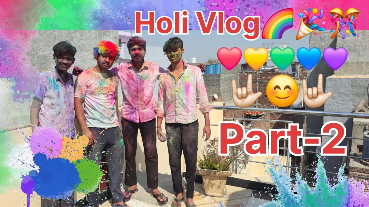 Holi Vlog Part-2 || vlog 2026 || full enjoy on Holi || Holi celebration || 