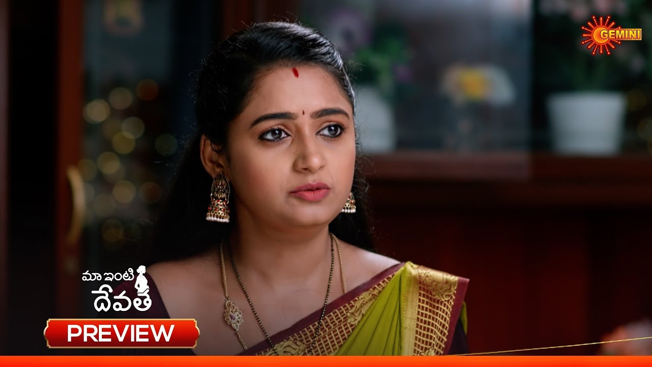 Maa Inti Devatha - Preview of the day | Watch full EP only on Sun NXT | 22 Nov 2025 | Gemini TV