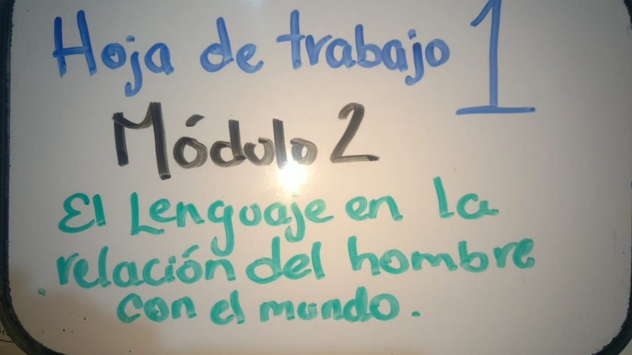 MÓDULO 2 Hoja de trabajo#1 PREPA ABIERTA 😊