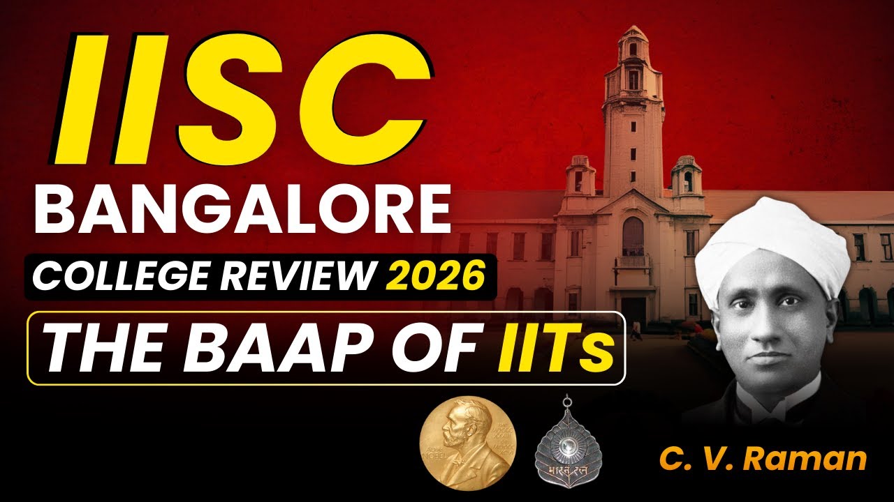 All About IISc Bangalore 2026 ✅ | Eligibility, Syllabus, Cut-Off, Fees, Scholarship, Placement