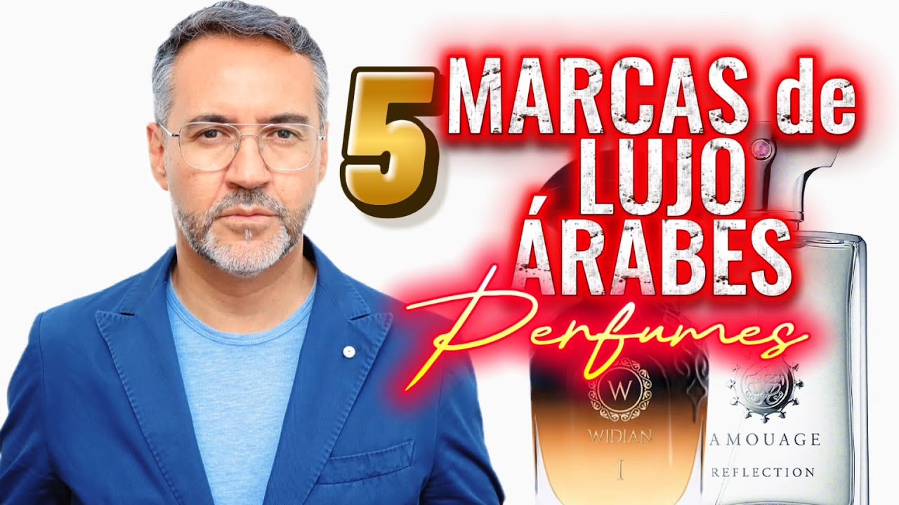 TOP 5 MARCAS DE PERFUMES ARABES DE LUJO