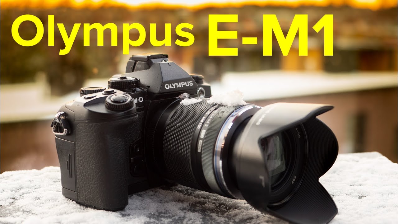 Olympus E-M1 - Still a GOOD choice?