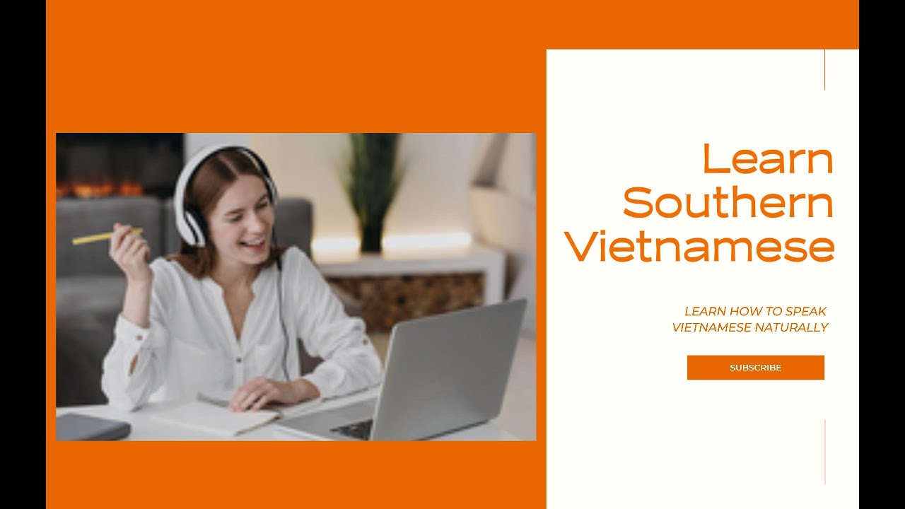 Vietnamese for Beginners – Southern Accent | Lesson 1: Greetings