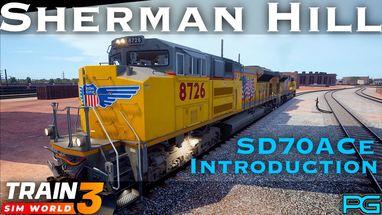 Train Sim World 3 - Sherman Hill - SD70ACe Introduction