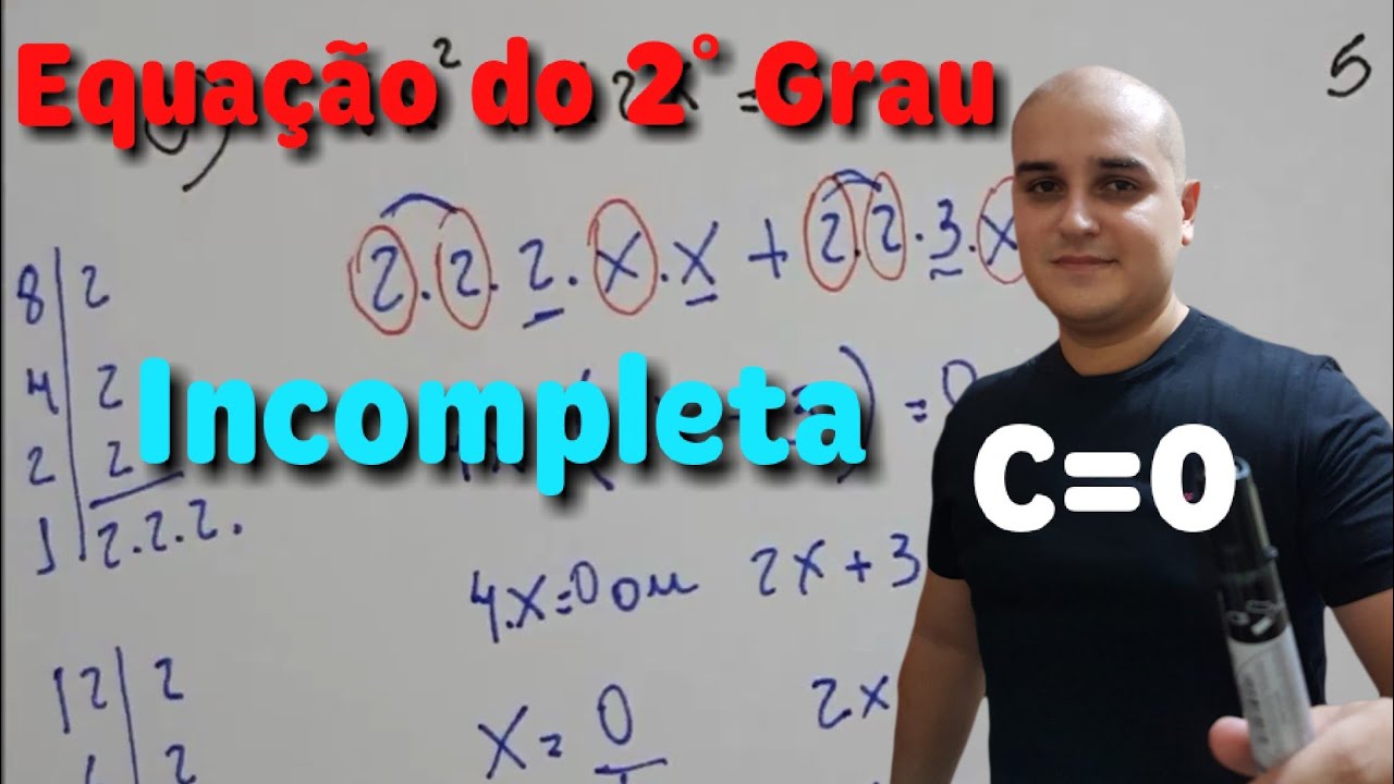 03 Equação do segundo grau: Equação do 2° grau incompleta, com c=0