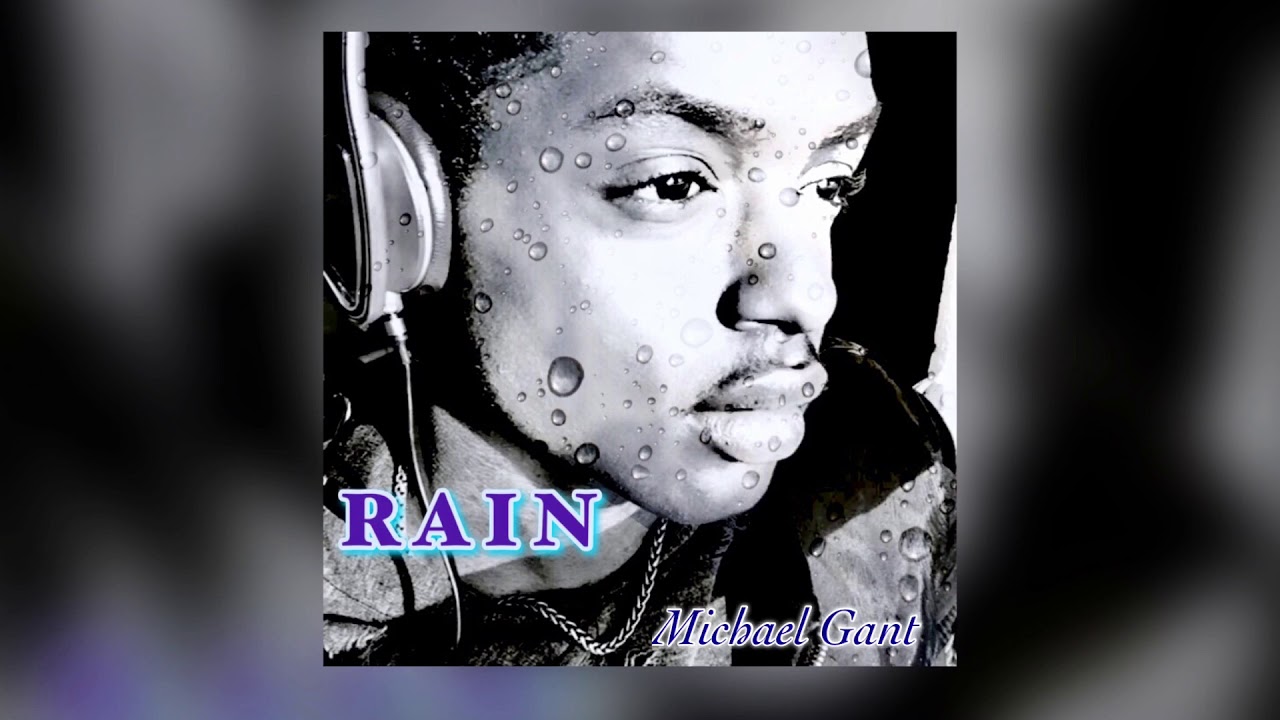 Rain - by Michael Gant