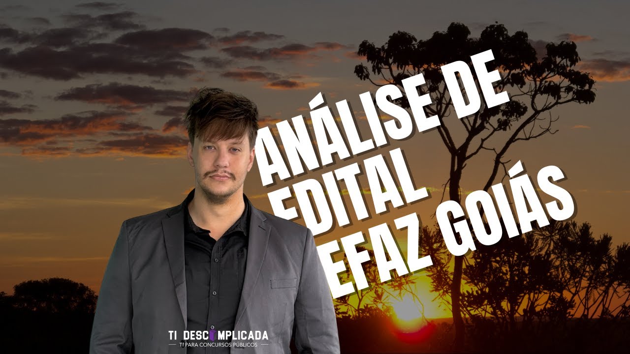 ANÁLISE DE EDITAL: SEFAZ Goiás