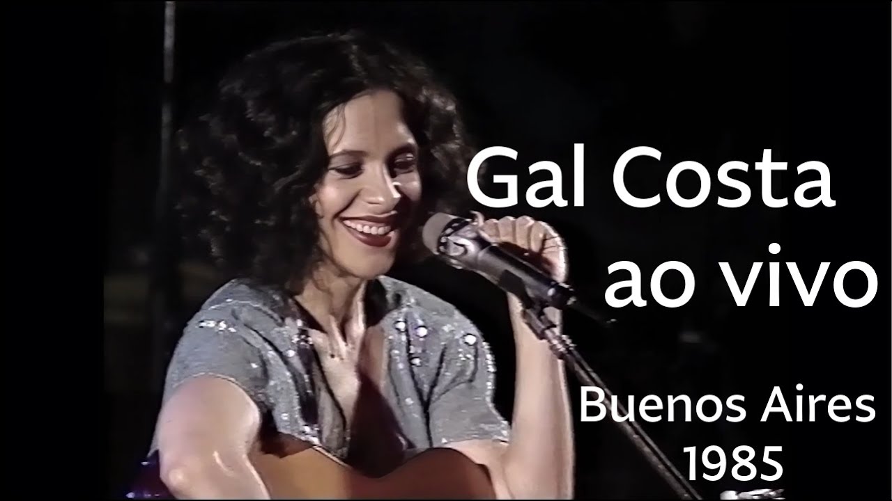 Gal Costa ao vivo em Buenos Aires (1985) | Show completo inédito