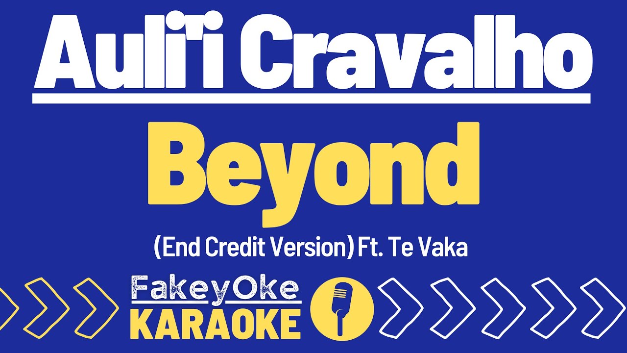 Auli'i Cravalho - Beyond (Moana 2) ft. Te Vaka [Karaoke]