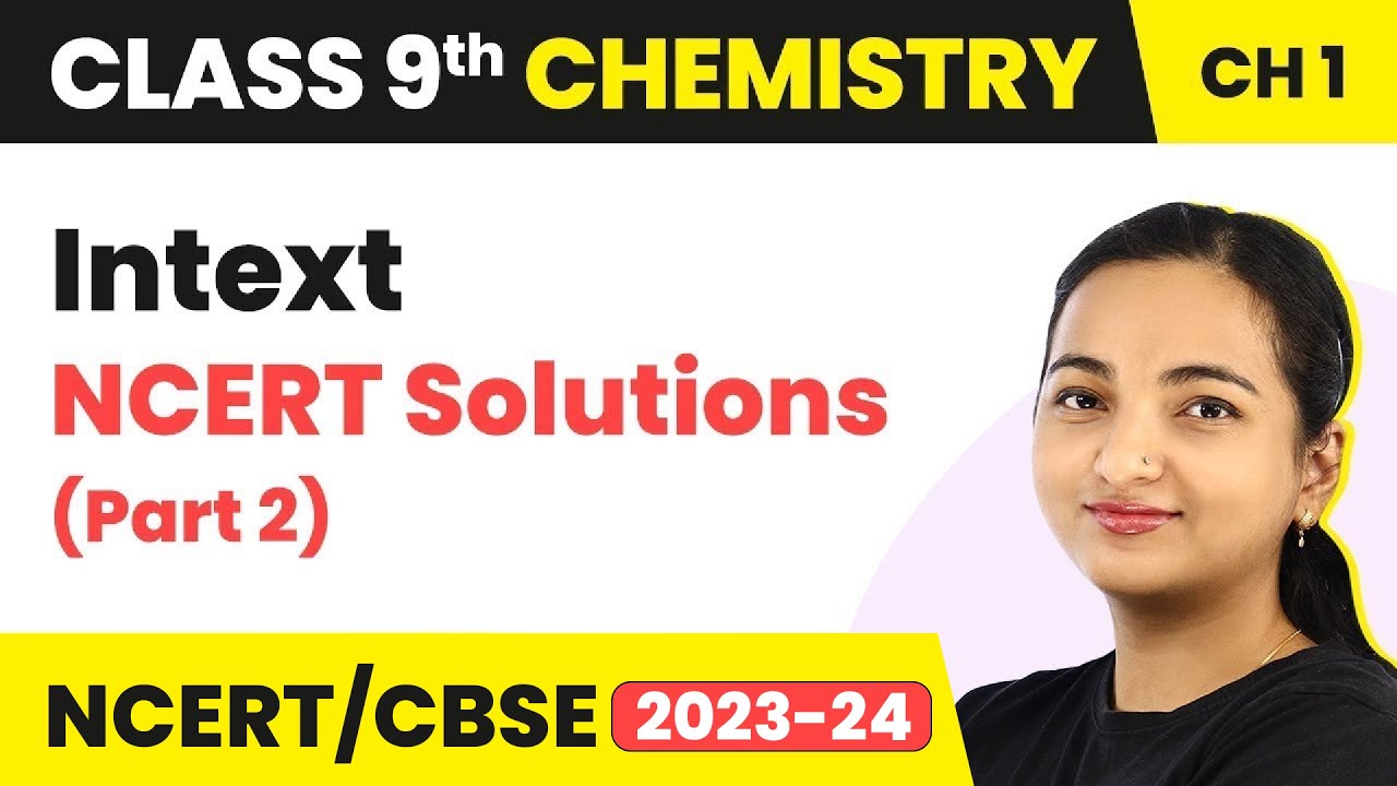 Class 9 Chemistry Chapter 1 | Matter in our Surrounding - Intext NCERT Solutions (Part 2)