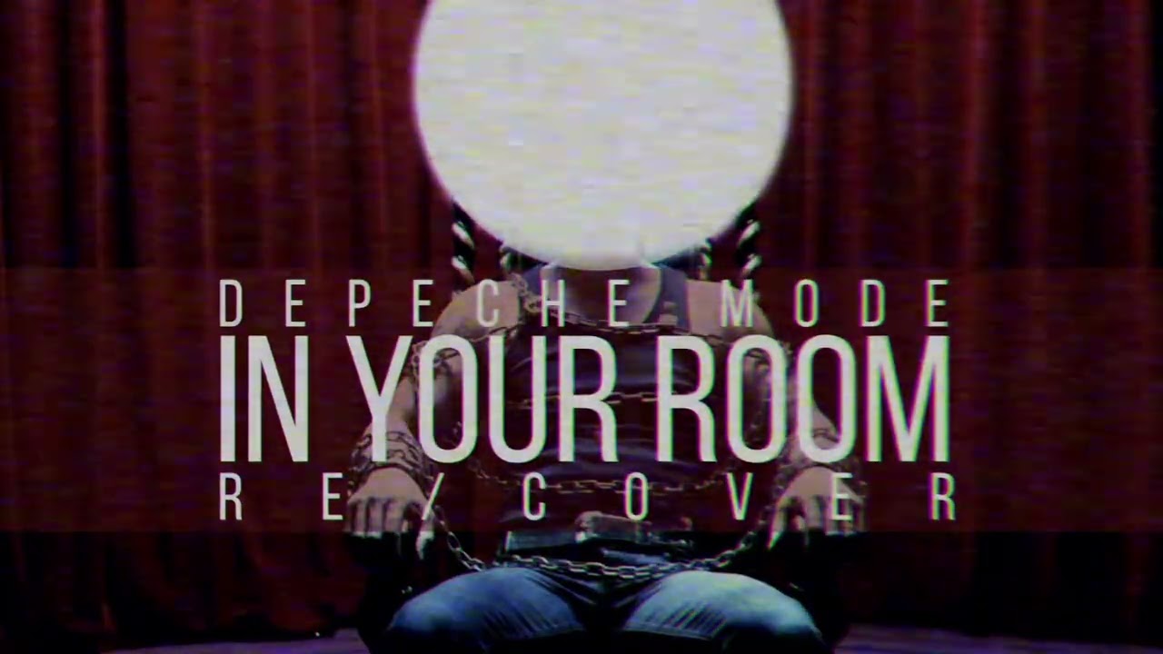 Depeche Mode – In Your Room (Deep House / Dark Ambient Rework) | Jazzaziz