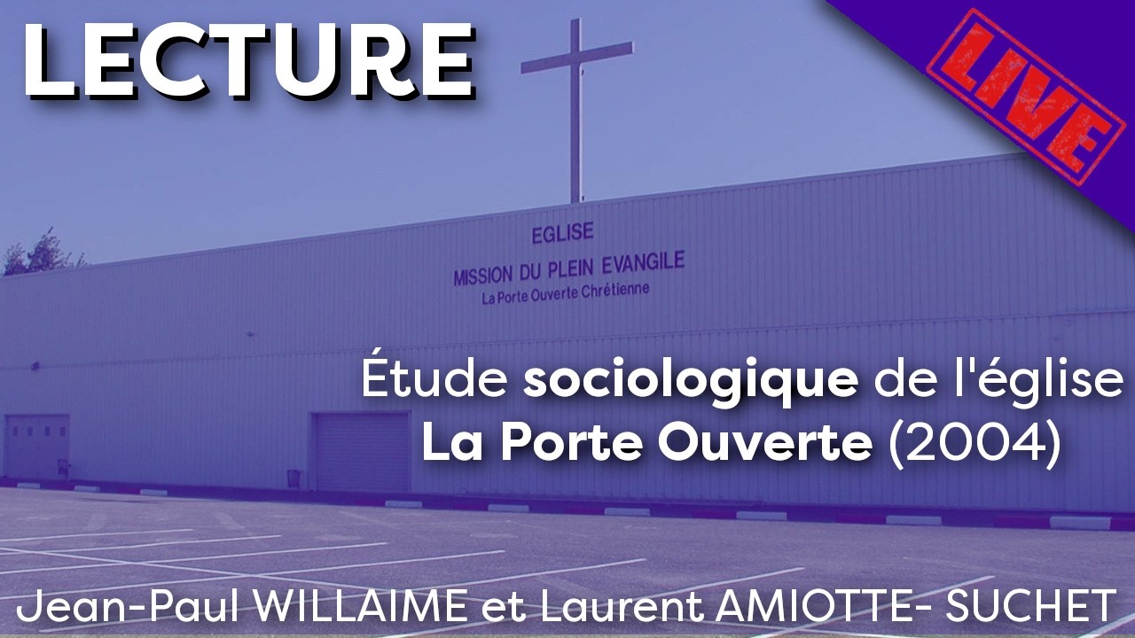 Live - Lecture d'une étude sur l'église La Porte Ouverte de 2004 - Act 7