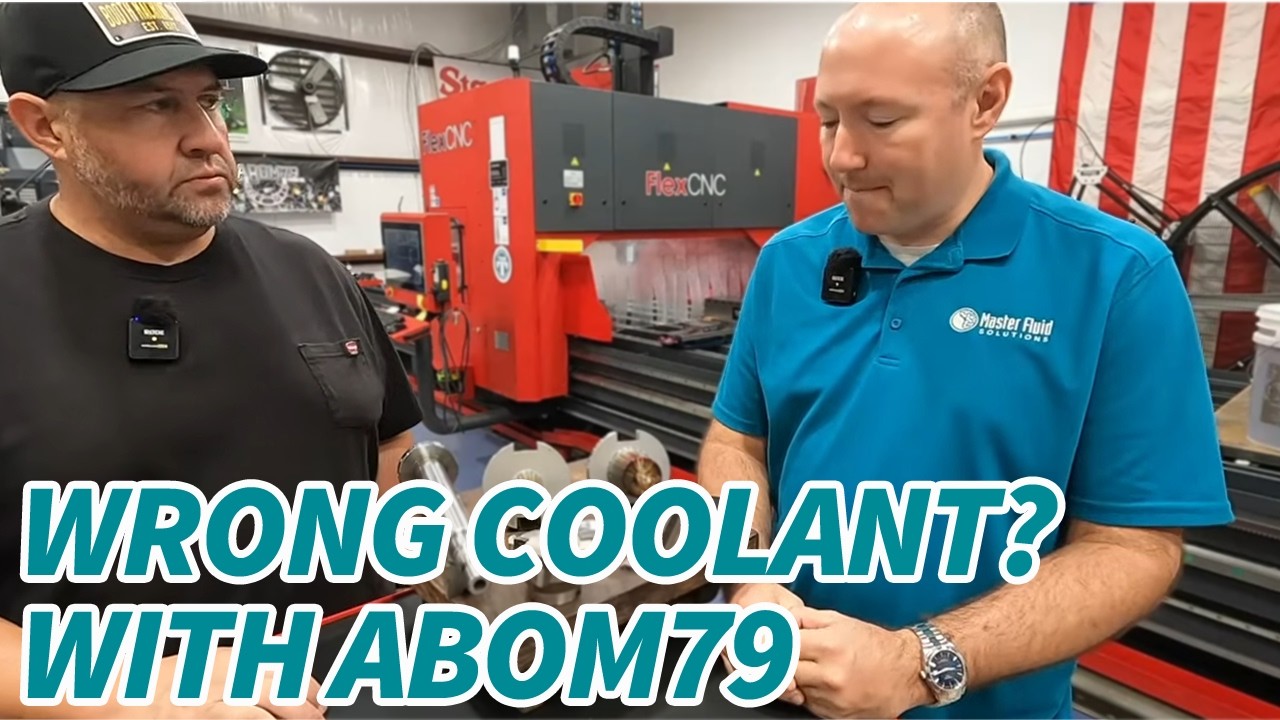 Importance of Choosing the Correct Metalworking Fluids – Featuring Abom79 aka Adam Booth