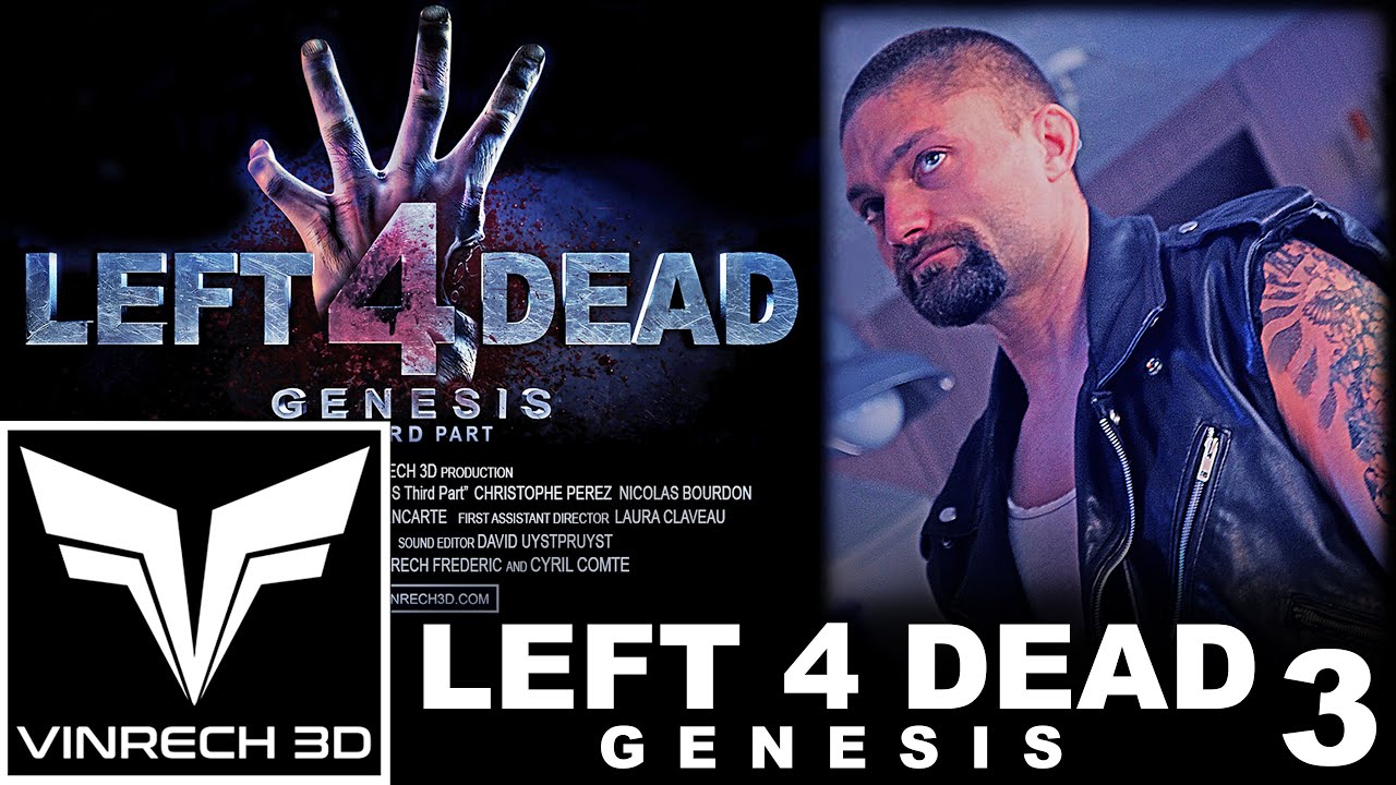LEFT 4 DEAD GENESIS The movie - Part 3