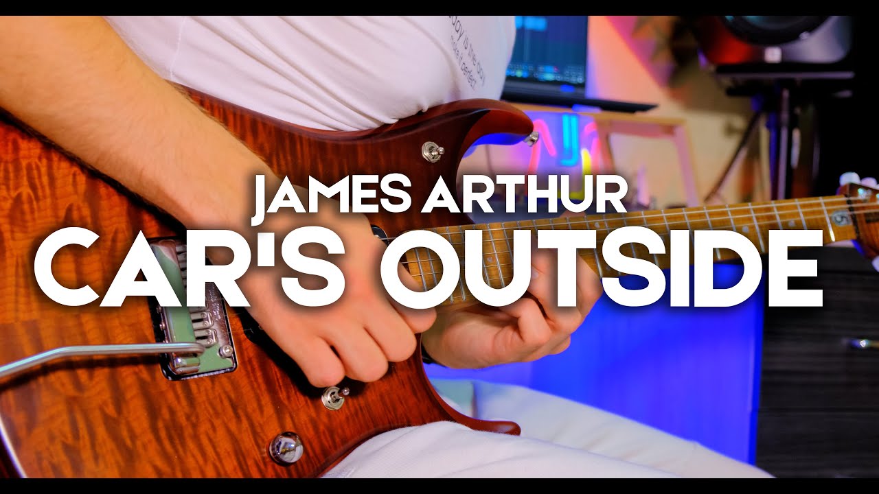 James Arthur - Car's Outside | Electric Guitar Cover by Victor Granetsky