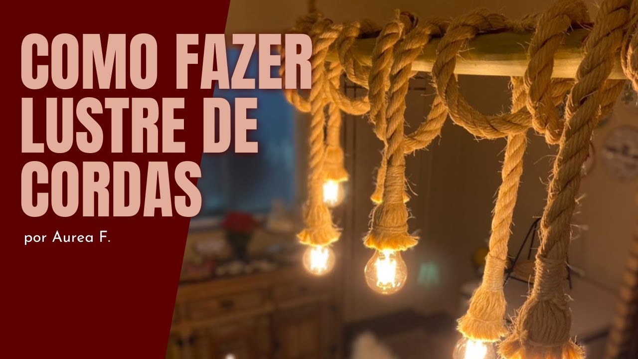 COMO FAZER LUSTRE DE CORDA E BAMBU MUITO CHARMOSO, SUPER FÁCIL