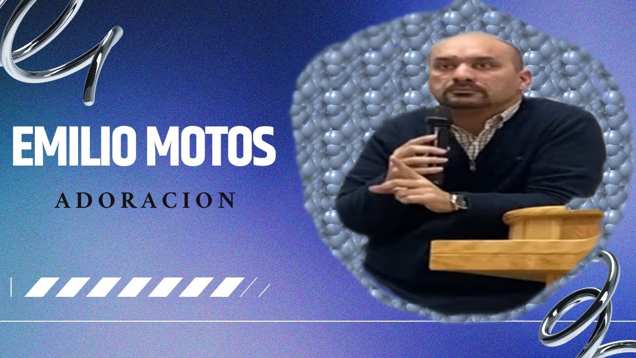 PREDICACION EMILIO MOTOS  07/02/2024