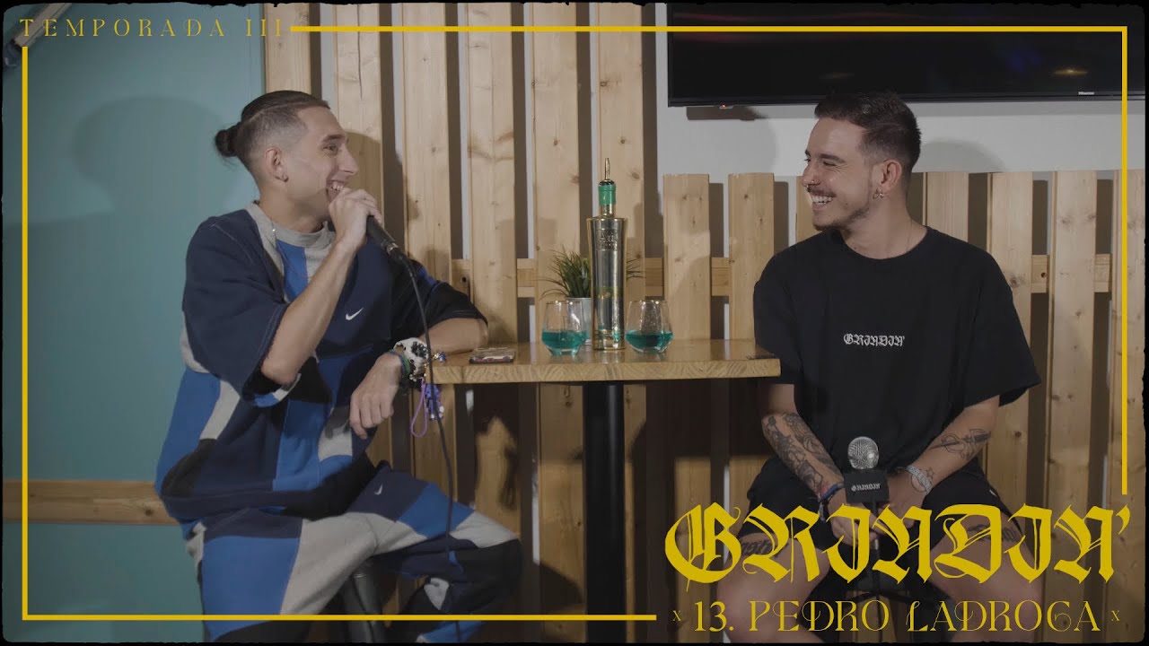 GRINDIN' #13 PEDRO LADROGA: Anécdotas, influencia musical, vértigo al éxito…
