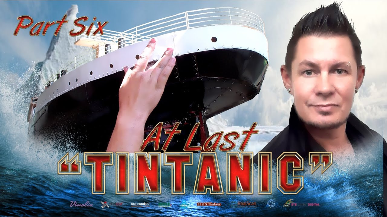 TINTANIC THE SHIP OF MY DREAMS Part 6 