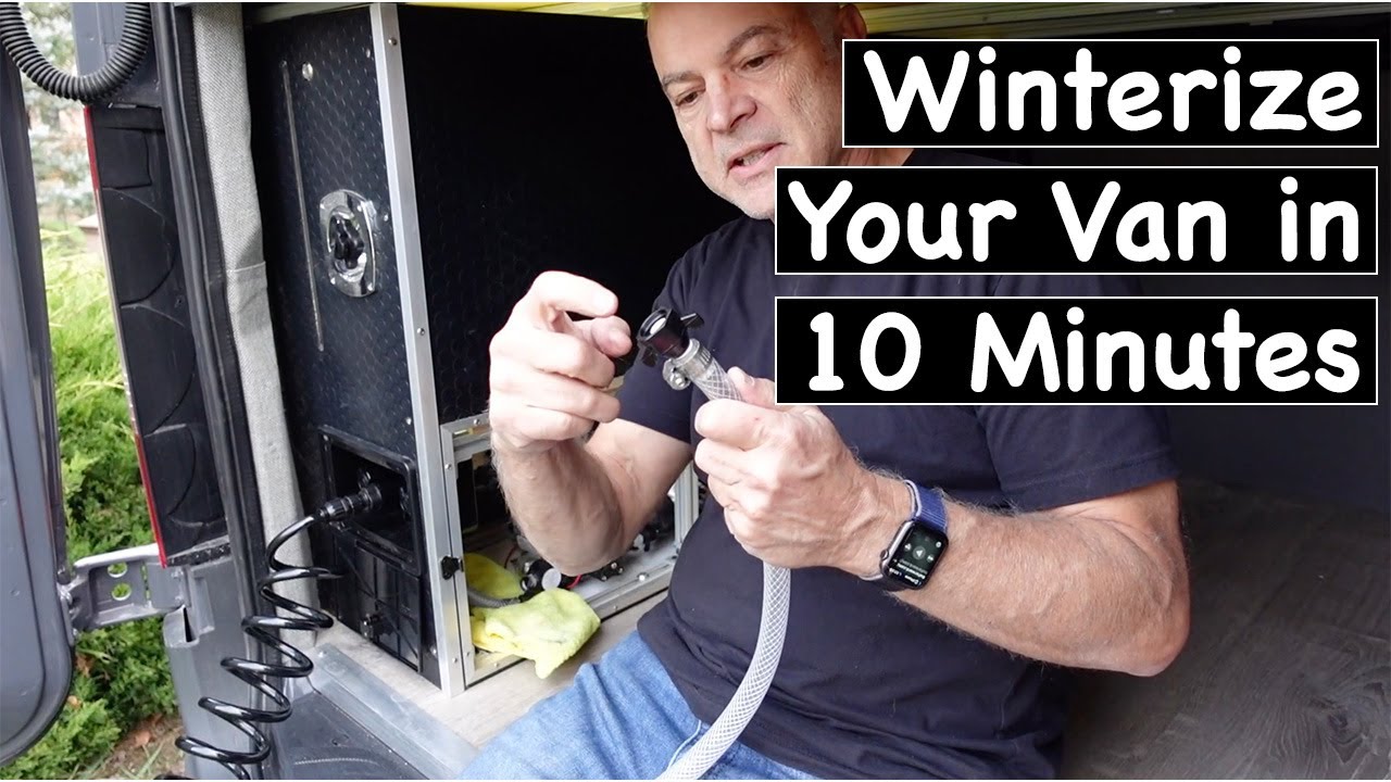 How to Winterize Your Van or RV in 10 Minutes