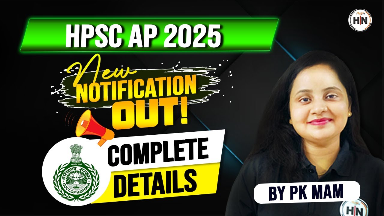 HPSC ASSISTANT PROFESSOR  2025 NEW UPDATE  | PK MAM | HN ADHYAYAN |