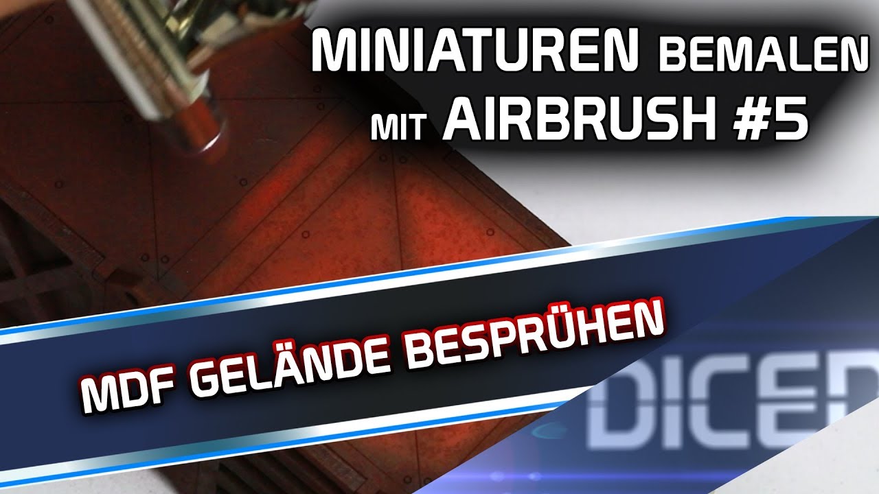 Miniaturen bemalen mit Airbrush | Anfängertipps #5 | MDF Gelände bemalen | DICED