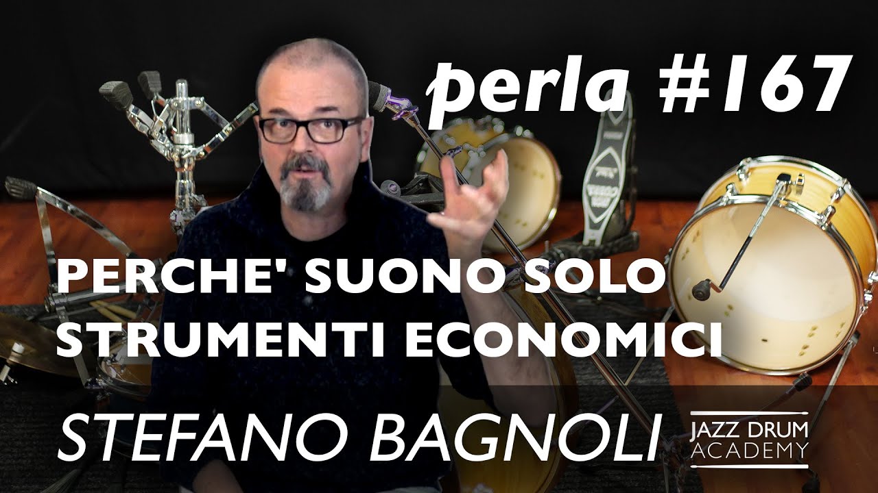PERLE DI SAJAZZA #167 - PERCHE' SUONO SOLO STRUMENTI ECONOMICI