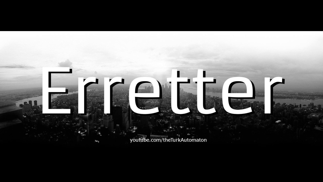 Jak wym&oacute;wić Erretter w języku niemieckim?