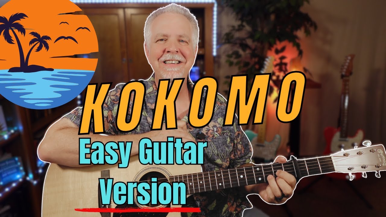 Kokomo | Guitar Tutorial for Older Beginners