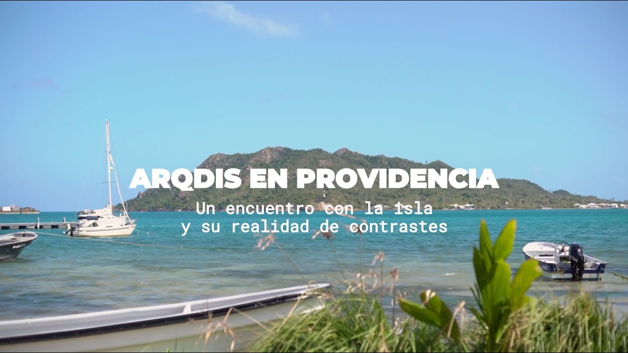 ARQDIS en Providencia | Un encuentro con la isla y su realidad de contrastes