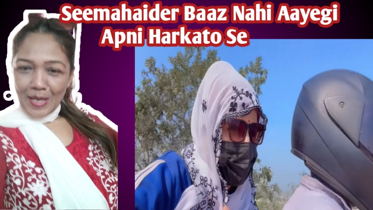 Seemahaider Baaz Nahi aayegi Apni Harkato Se #seemasachin 10 #Sachinmeena 367