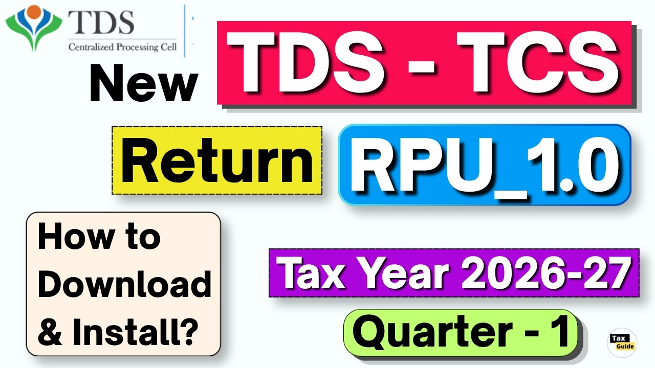 New TDS return RPU 1.0 Tax Year 2026 27 | Download New TDS/TCS Return Free RPU_1.0 | TDS New RPU 1.0