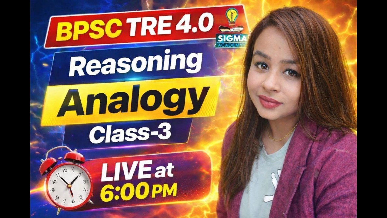 BPSC TRE 4.0 Reasoning Class |  Analogy Classes|BPSC Reasoning by Sigma Academy| Sigma Academy