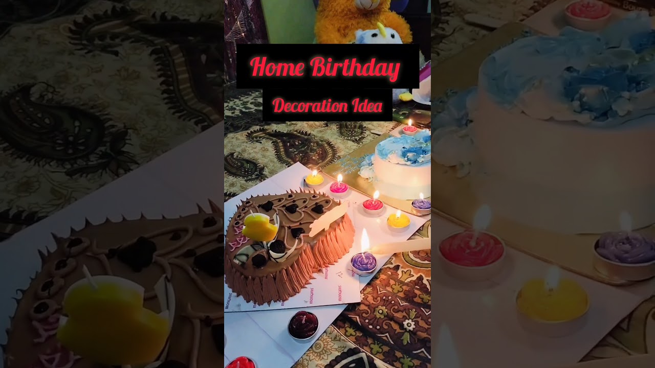 Home Birthday Decoration ideas 