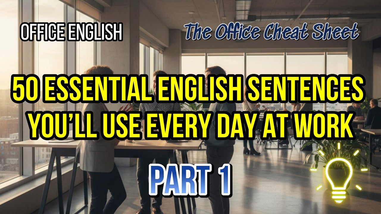 1. 50 Essential English Sentences You’ll Use Every Day at Work, Part 1 #essentialenglish #office