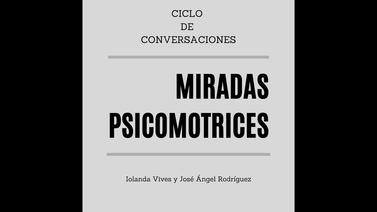 ESCUCHAR AL MUTISMO. Miradas psicomotrices.